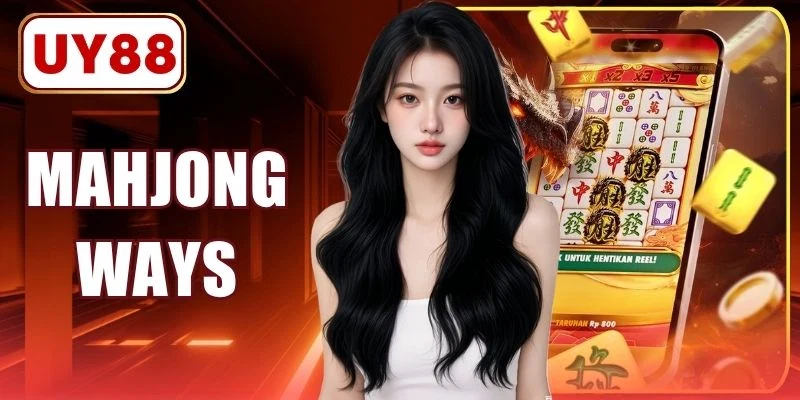 Mahjong Ways - Khám Phá Bàn Cược Mạt Chược Đổi Thưởng 3 Giây